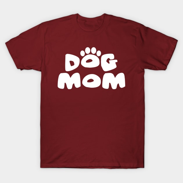 Dog Mom Logo T-Shirt by BoneheadGraphix